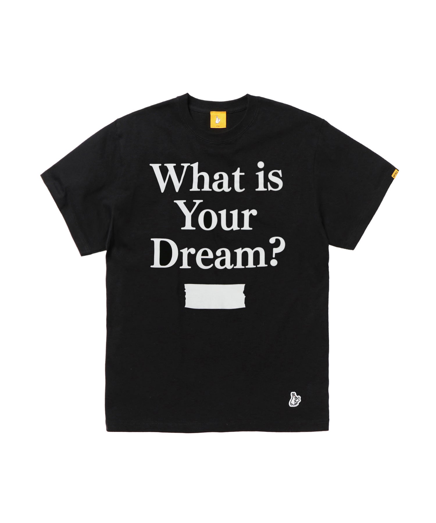 What's Your Dream T-shirt – #FR2